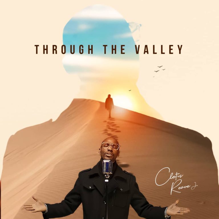 Cletis Reaves Through the Valley Mp3 Download