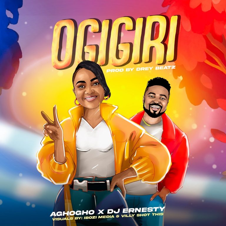 Aghogho Ogigiri ft. DJ Ernest