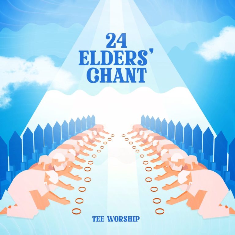 Tee Worship 24 Elder's Chant Mp3 Download