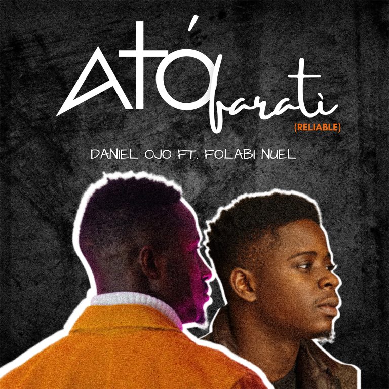 Daniel Ojo Atofarati ft Folabi Nuel MP3 Download