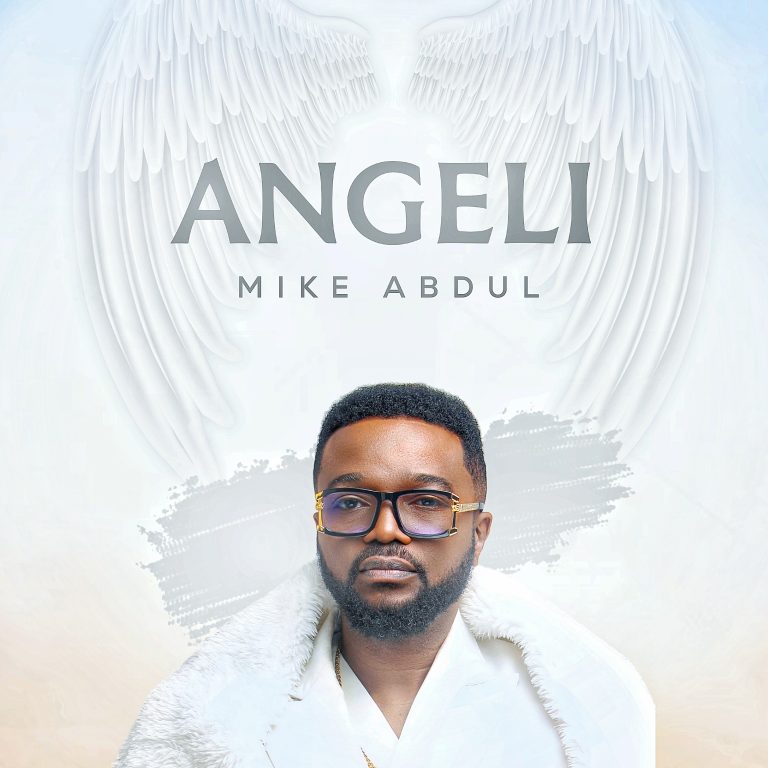 Mike Abdul Angeli Mp3 Download