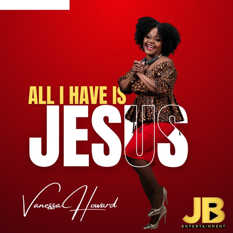 Vanessa Howard All I Have is Jesus MP3 Download