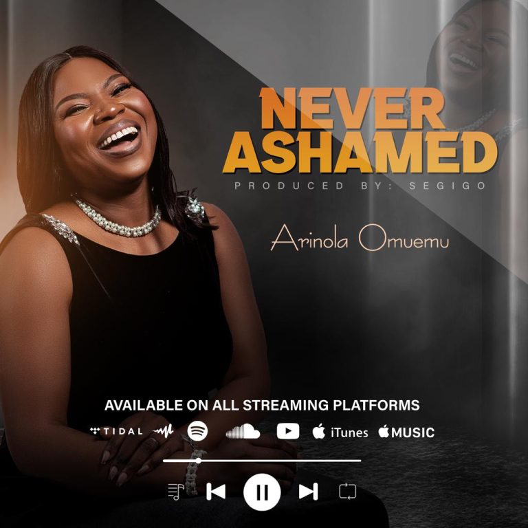 Arinola Omuemu Never Ashamed