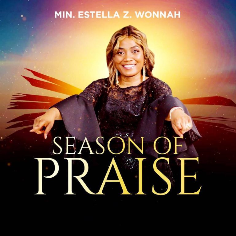 Estella Z Wonnah Season of Praice MP3 Download