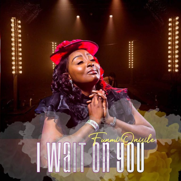 Funmi Onisile I Wait On You MP3 Download