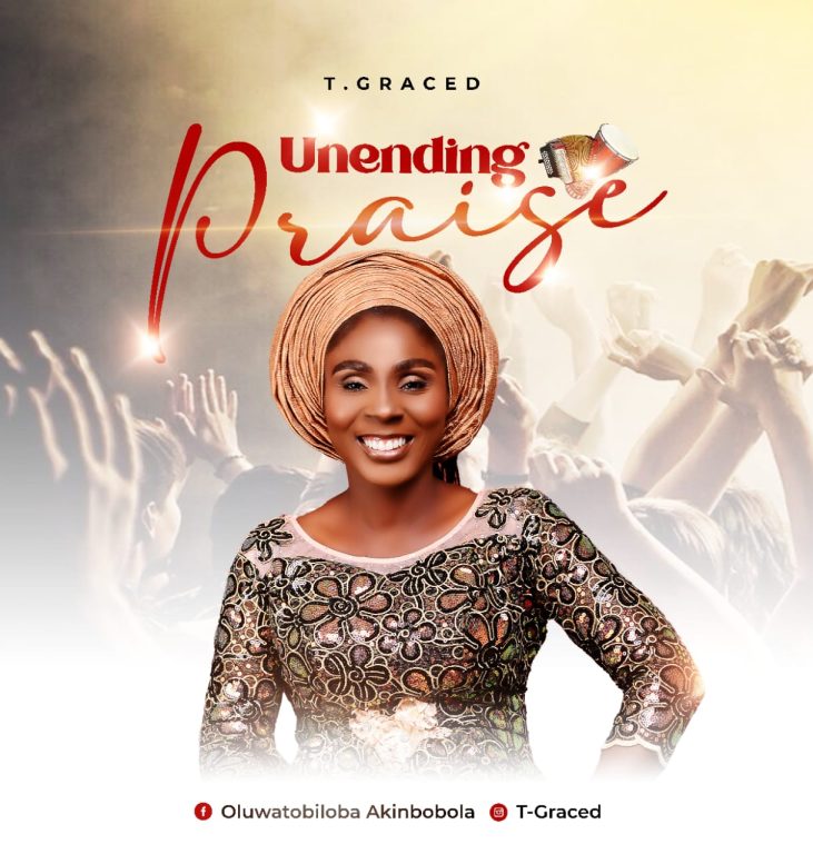 T Graced Unending Praise Mp3 Download