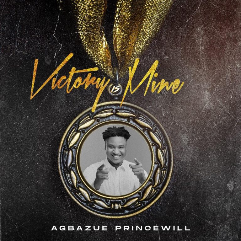 Princewil Agbazue Victory is Mine MP3 Download