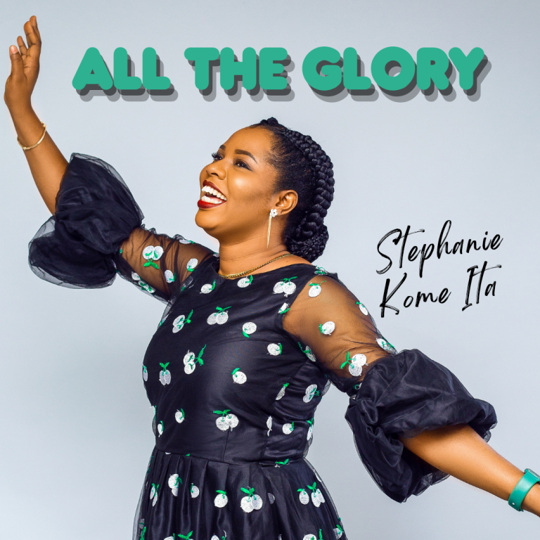 Stephanie Kome-Ita All the Glory MP3 Download