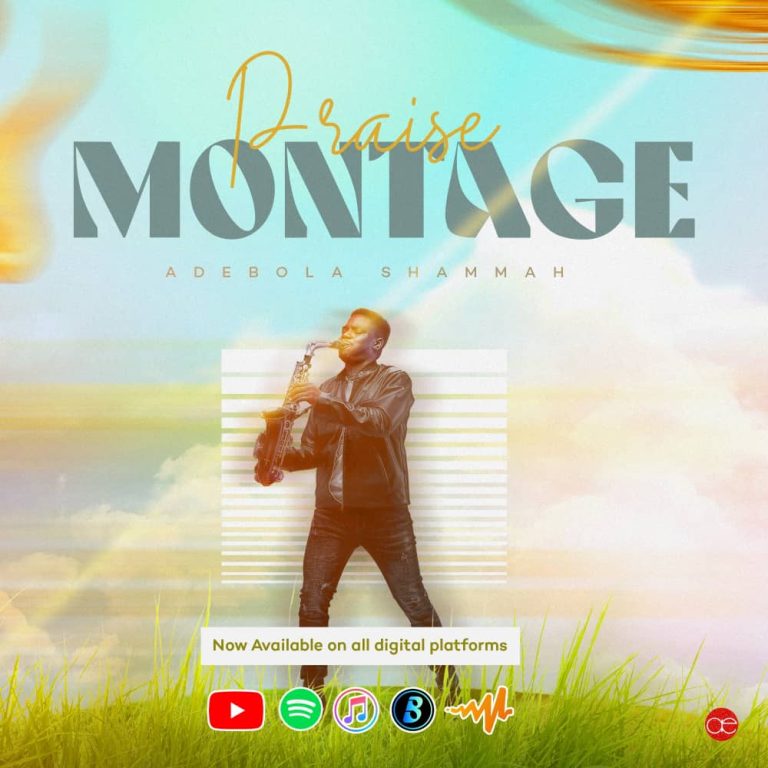 Adebola Shammah Praise Montage MP3 Download
