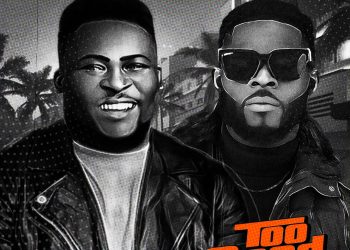 NAD Too Good ft. Fido Cleff MP3 Download