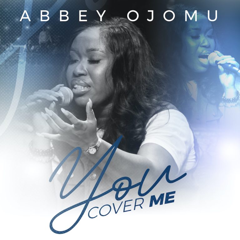 Abbey Ojomu You Cover Me MP3 Download