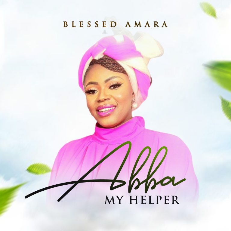 Blessed Amara Abba My Helper MP3 Download