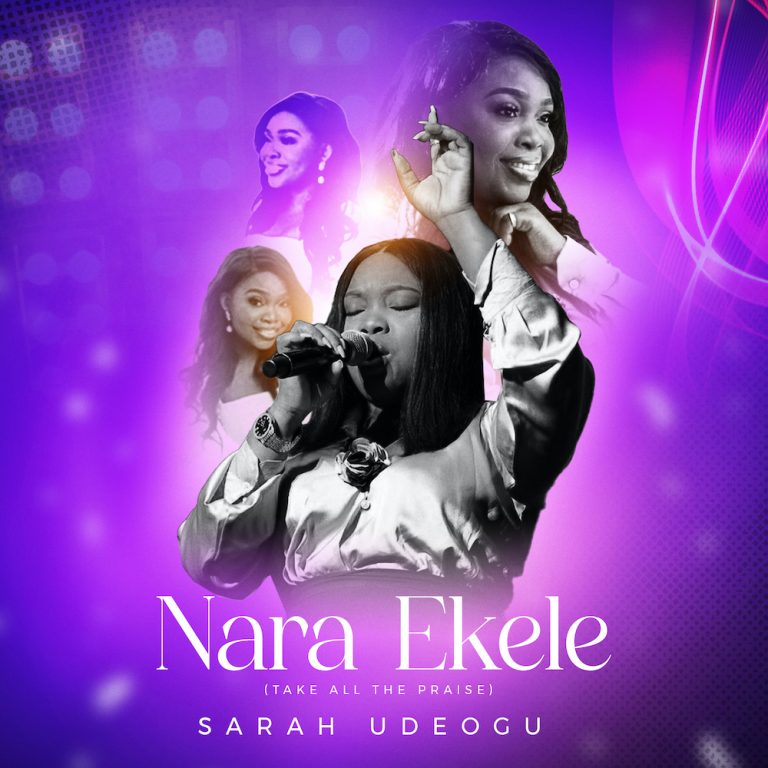 Sarah Udeogu Nara Ekele MP3 Download