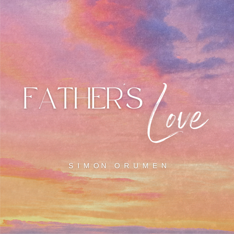 Simon Orumen Father’s Love  MP3 Download