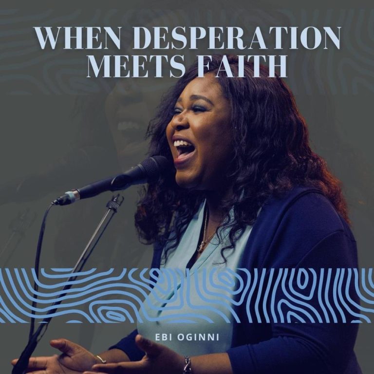 Ebi Oginni When Desperation Meets Faith MP3 Download