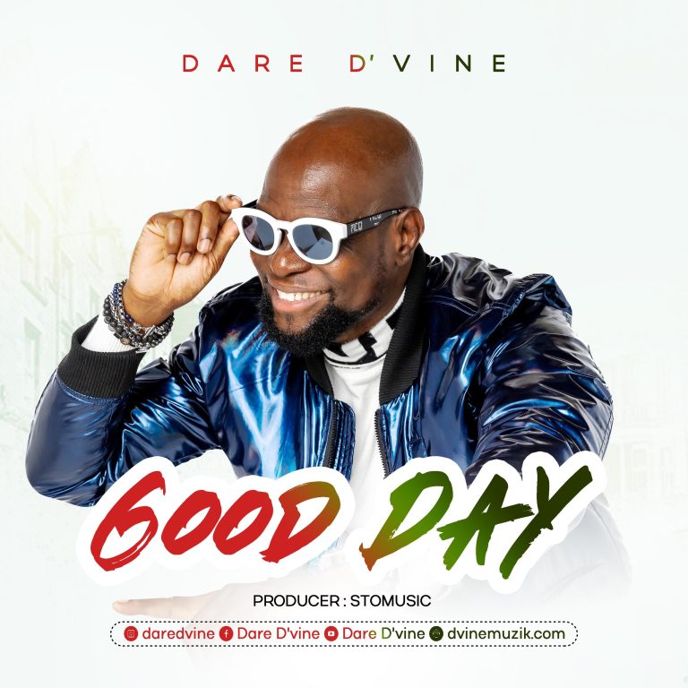 Dare D’vine Good Day MP3 Download