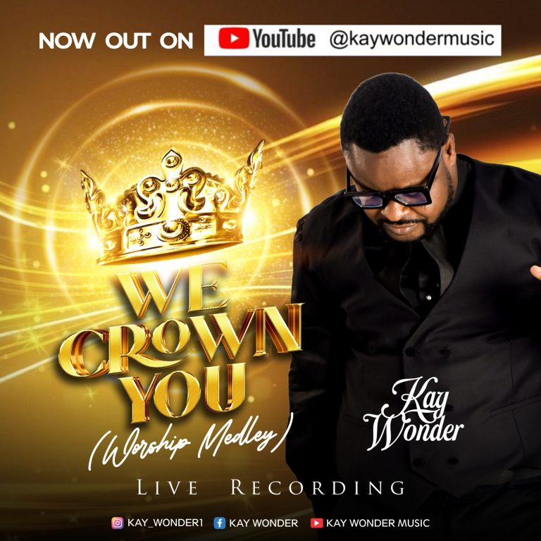 Kay Wonder We Crown You MP3 Download