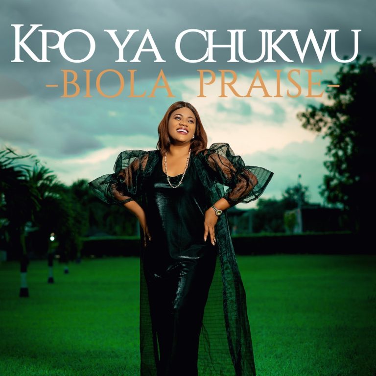 Biola Praise Kpo Ya Chukwu MP3 Download