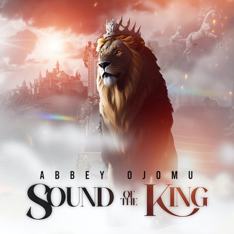 Abbey Ojomu Sound of the King MP3 Download 