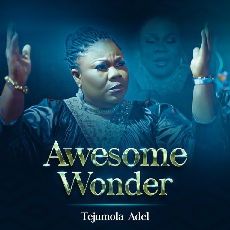 Tejumola Adel Awesome Wonder MP3 Download
