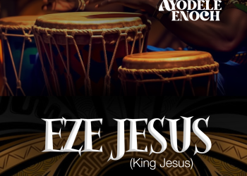 Ayodele Enoch Eze Jesus MP3 Download