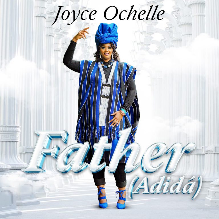 Joyce Ochelle Father (Adida) MP3 Download