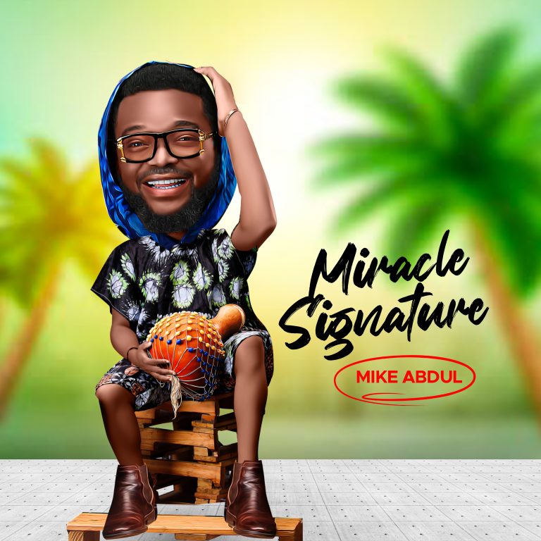 Mike Abdul Miracle Signature MP3 Download 