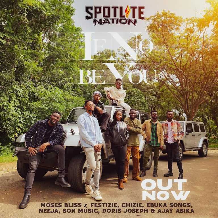 Spotlight Nation If No Be You MP3 Download
