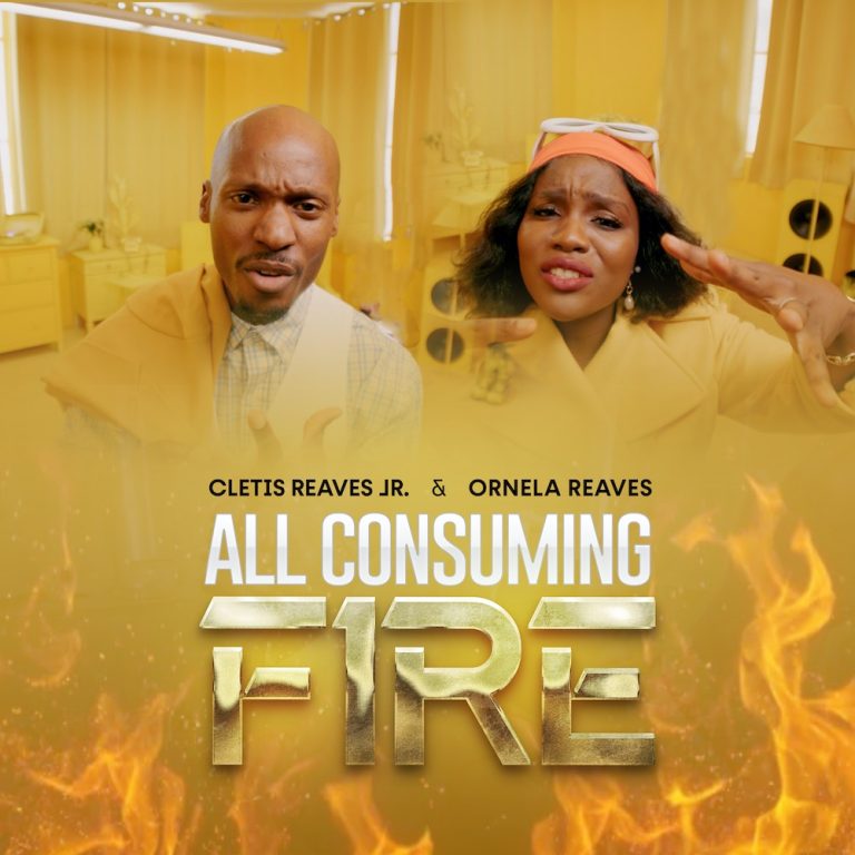 Cletis Reaves Jr. All Consuming Fire ft. Ornela Reaves MP3 Download