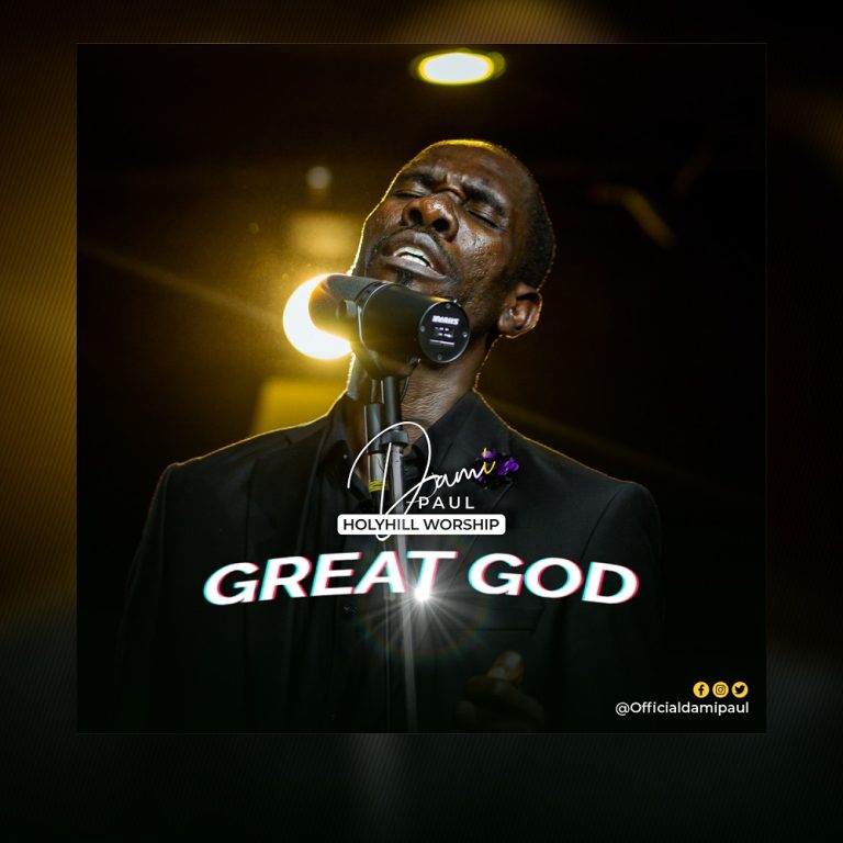 Dami Paul Great God MP3 Download