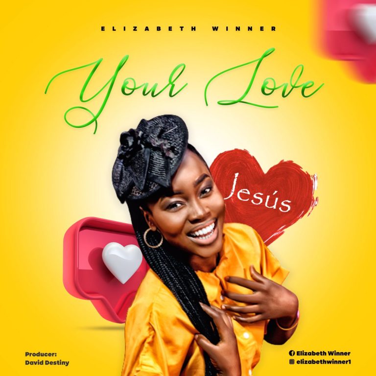 Elizabeth Winner Your Love MP3 Download