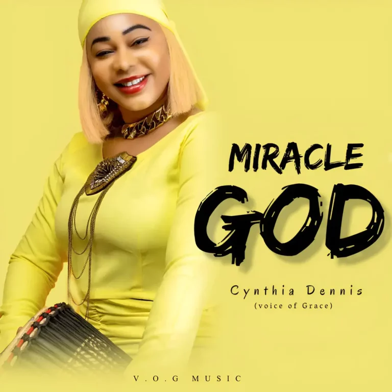 Cynthia Dennis Miracle God MP3 Download