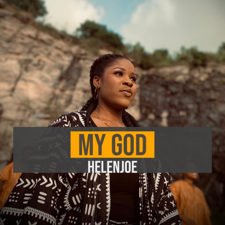 HelenJoe My God  MP3 Download