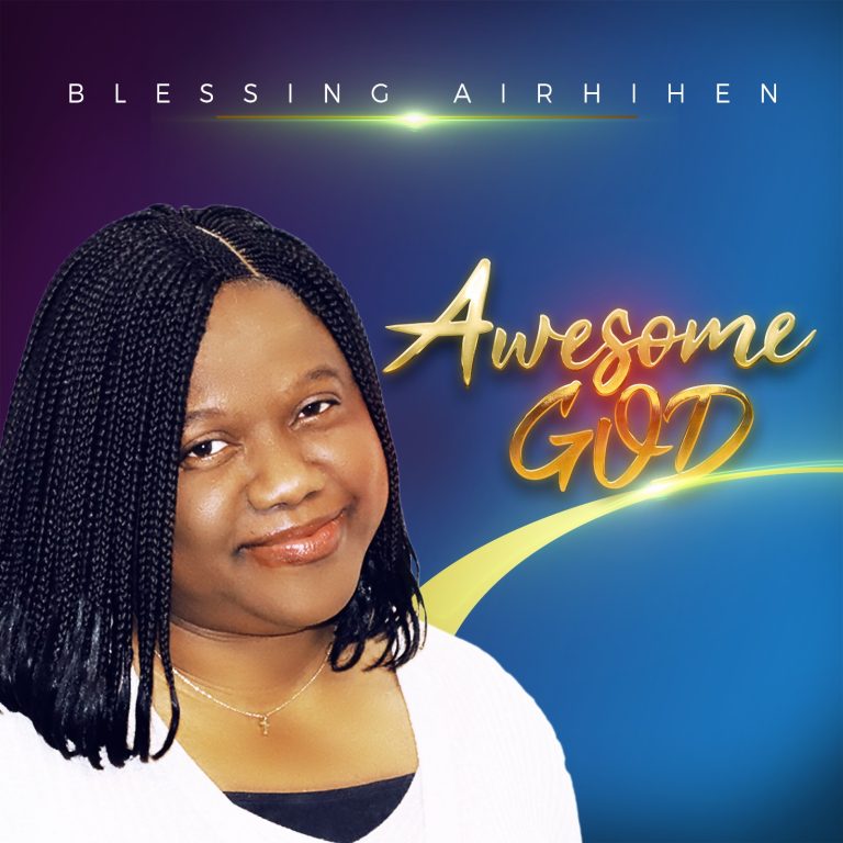 Blessing Airhihen Awesome God MP3 Download
