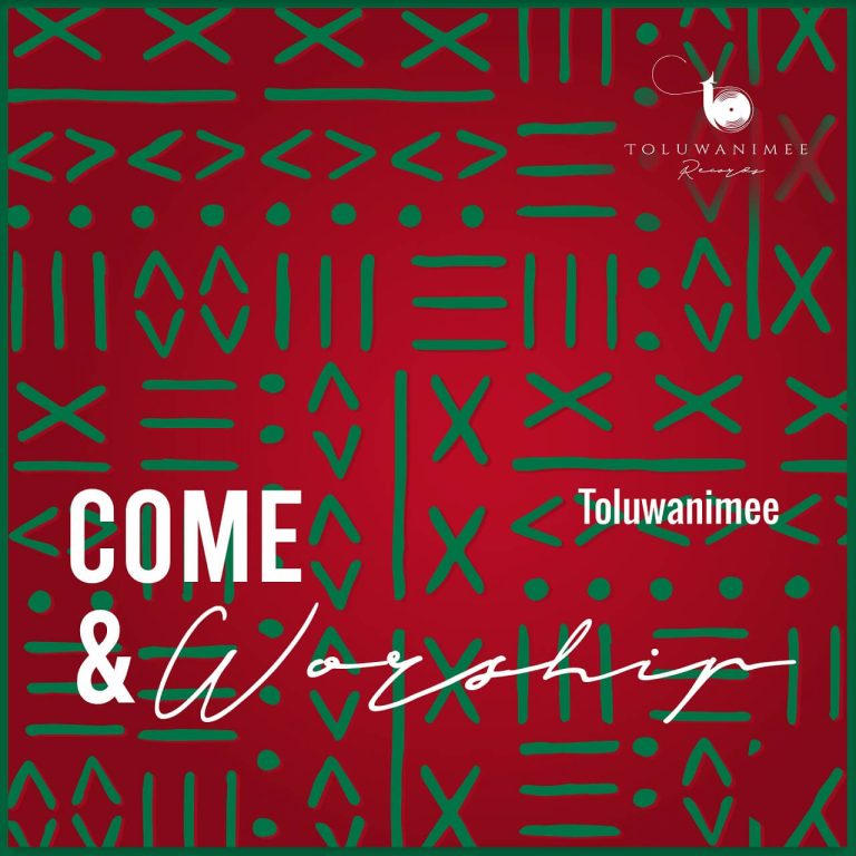 Toluwanimee Come & Worship MP3 Download