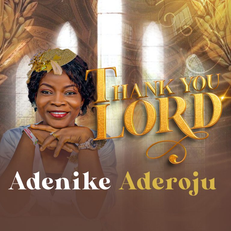 Adenike Aderoju Thank You Lord MP3 Download