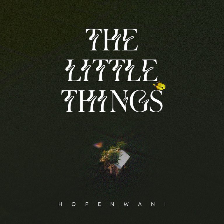 Hope Uwani The Little Things MP3 Download
