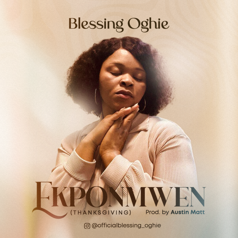 Blessing Oghie Ekponmwen MP3 Download