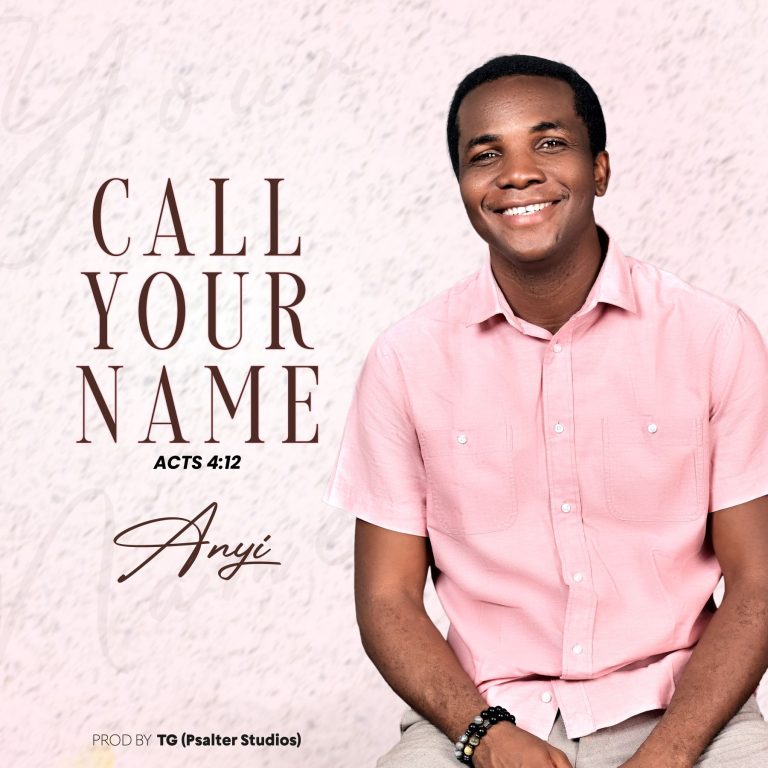 Anyi Call Your Name MP3 Download 