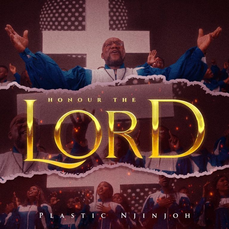 Plastic Njinjoh Honour the Lord MP3 Download 