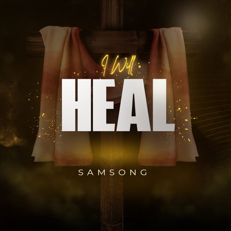 Samsong I Will Heal MP3 Download 