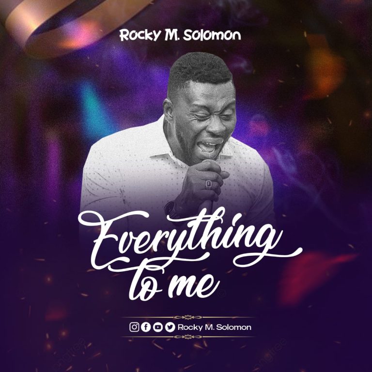 Rocky M Solomon Everything to Me MP3 Download 