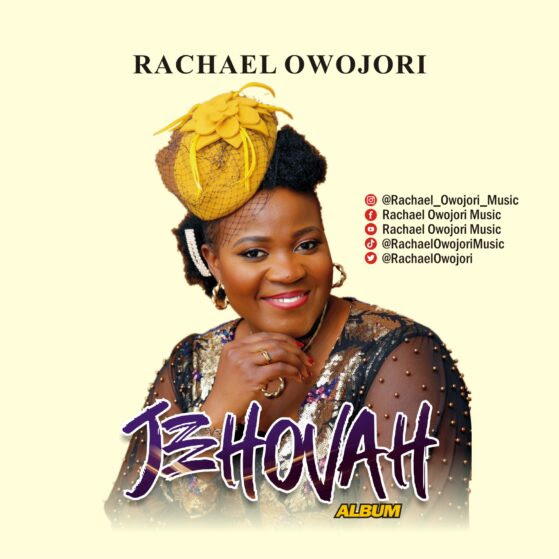 Rachael Owojori Jehovah MP3 Download 