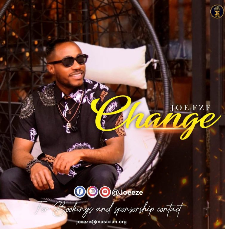 Joe Eze Change MP3 Download 