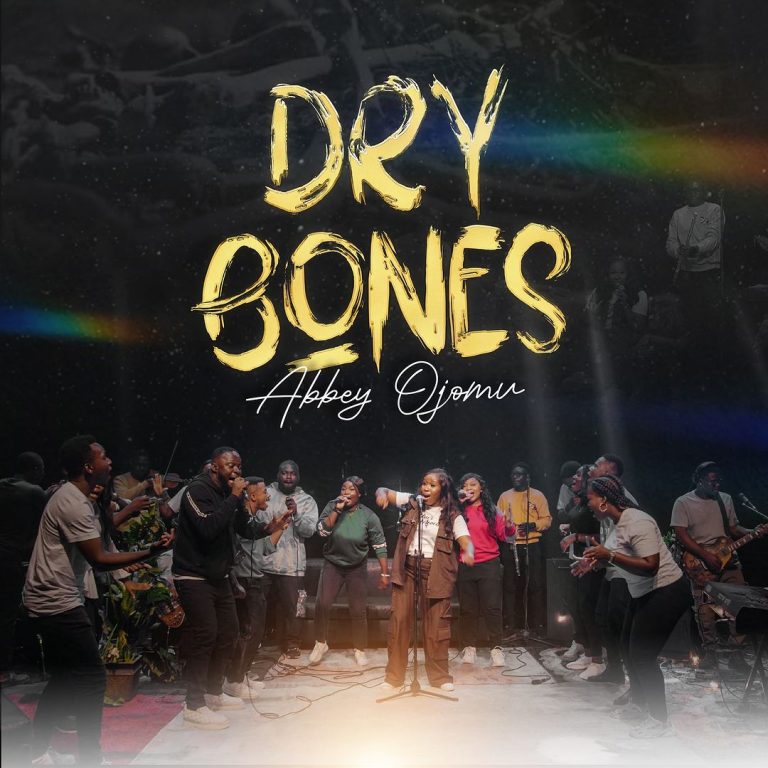 Abbey Ojomu Dry Bones MP3 Download 