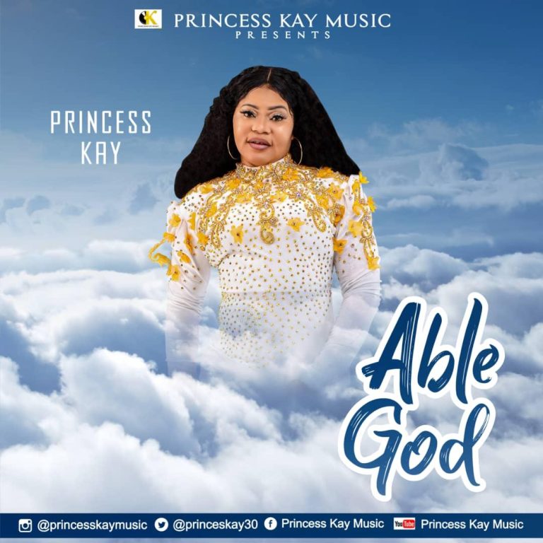 Princess Kay	Able God MP3 Download 
