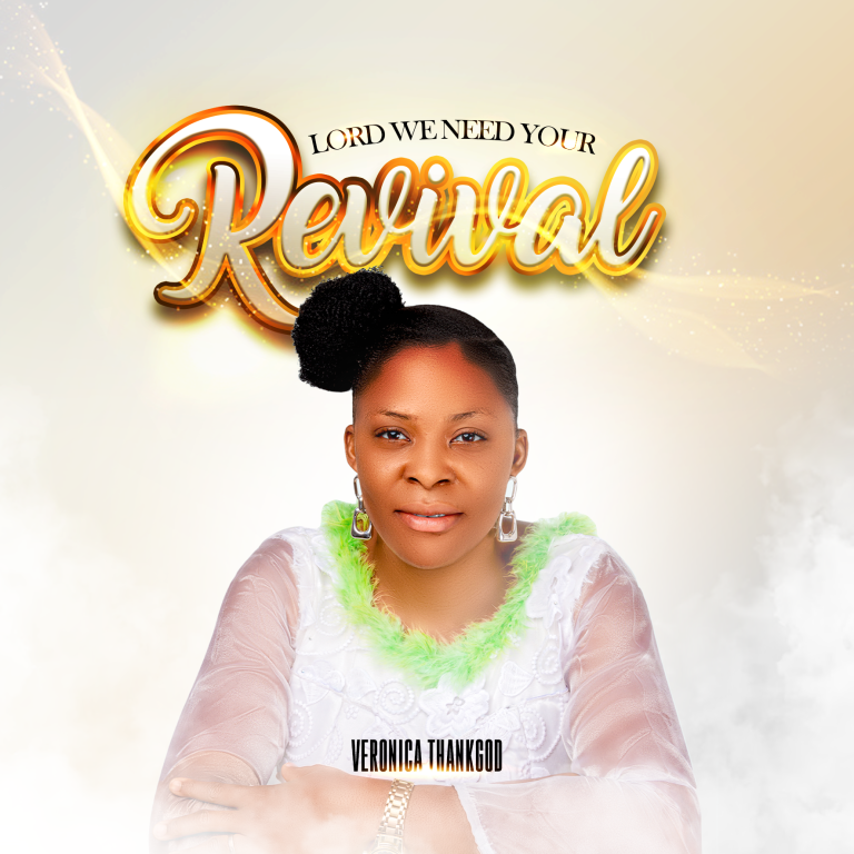 Veronica ThankGod Lord We Need Your Revival MP3 Download