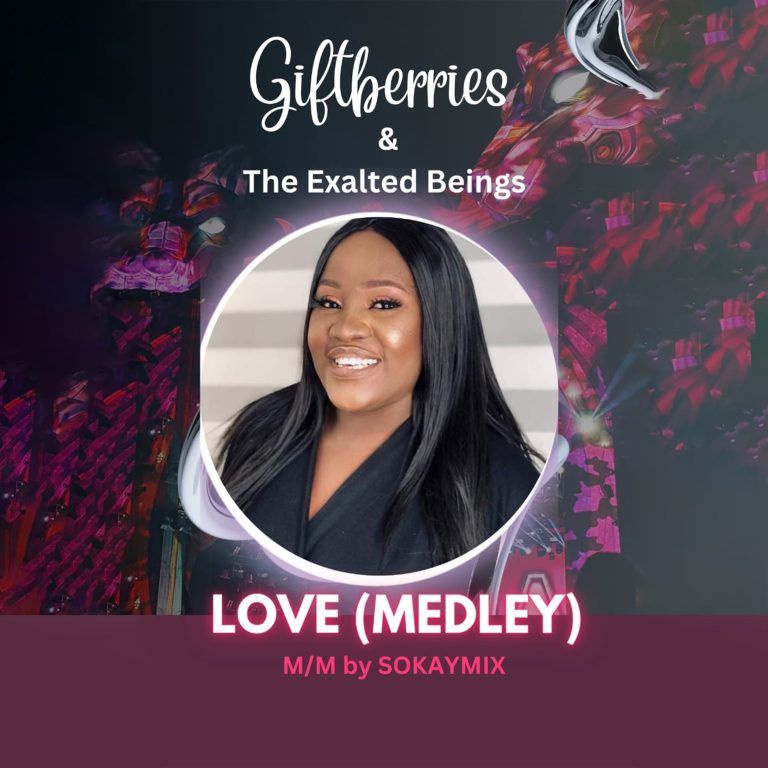 Giftberries & The Exalted Beings Love MedleyMP3 Download 