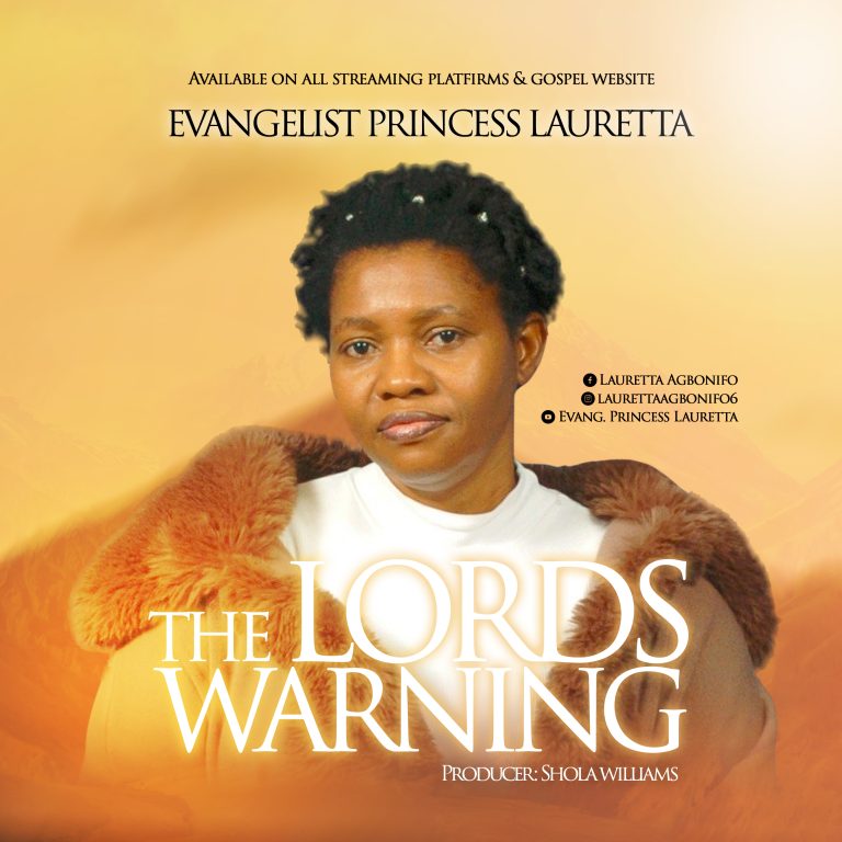 Evangelist Princes Lauretta The Lord’s Warning MP3 Download