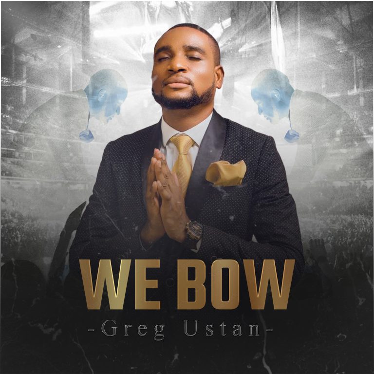 Greg Ustan We Bow MP3 Download 